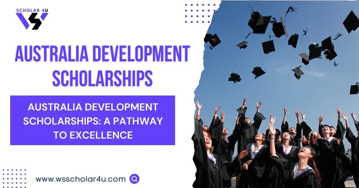 Australia Development Scholarships For International Students With Complete Application Process