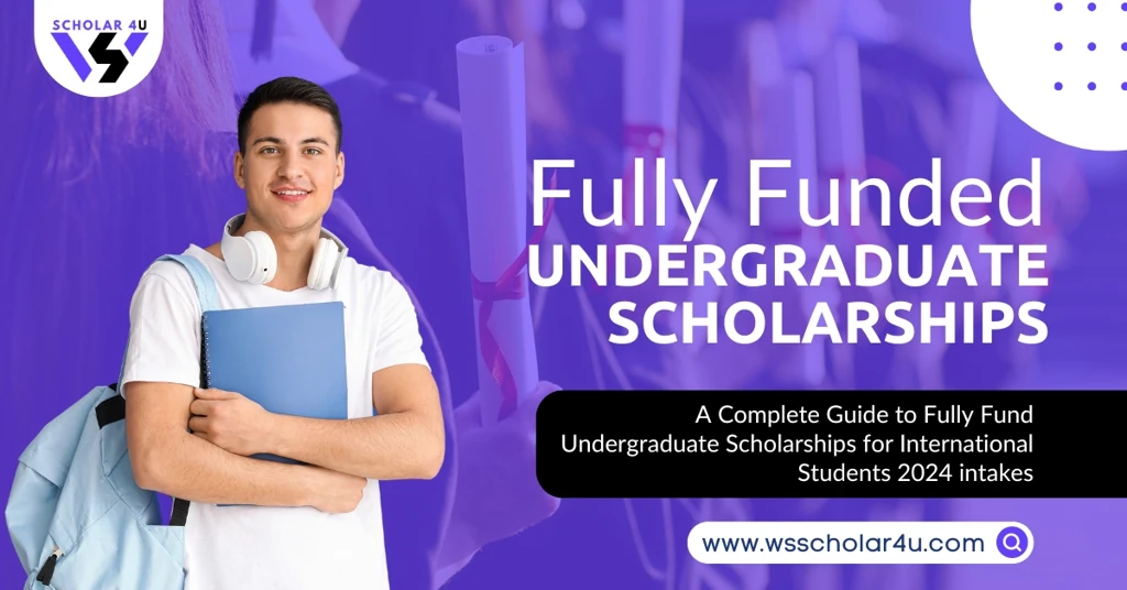Fully Funded Scholarships for Undergraduate