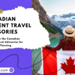 Canadian Government Travel Advisories