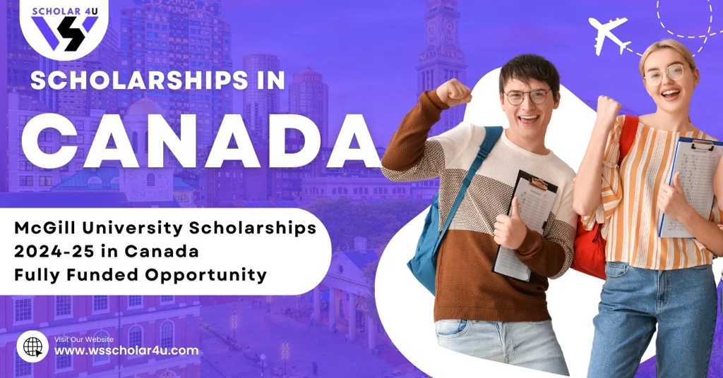 McGill University Scholarships 2024-25 in Canada: Fully Funded Opportunity