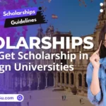 Get Scholarship in Foreign Universities