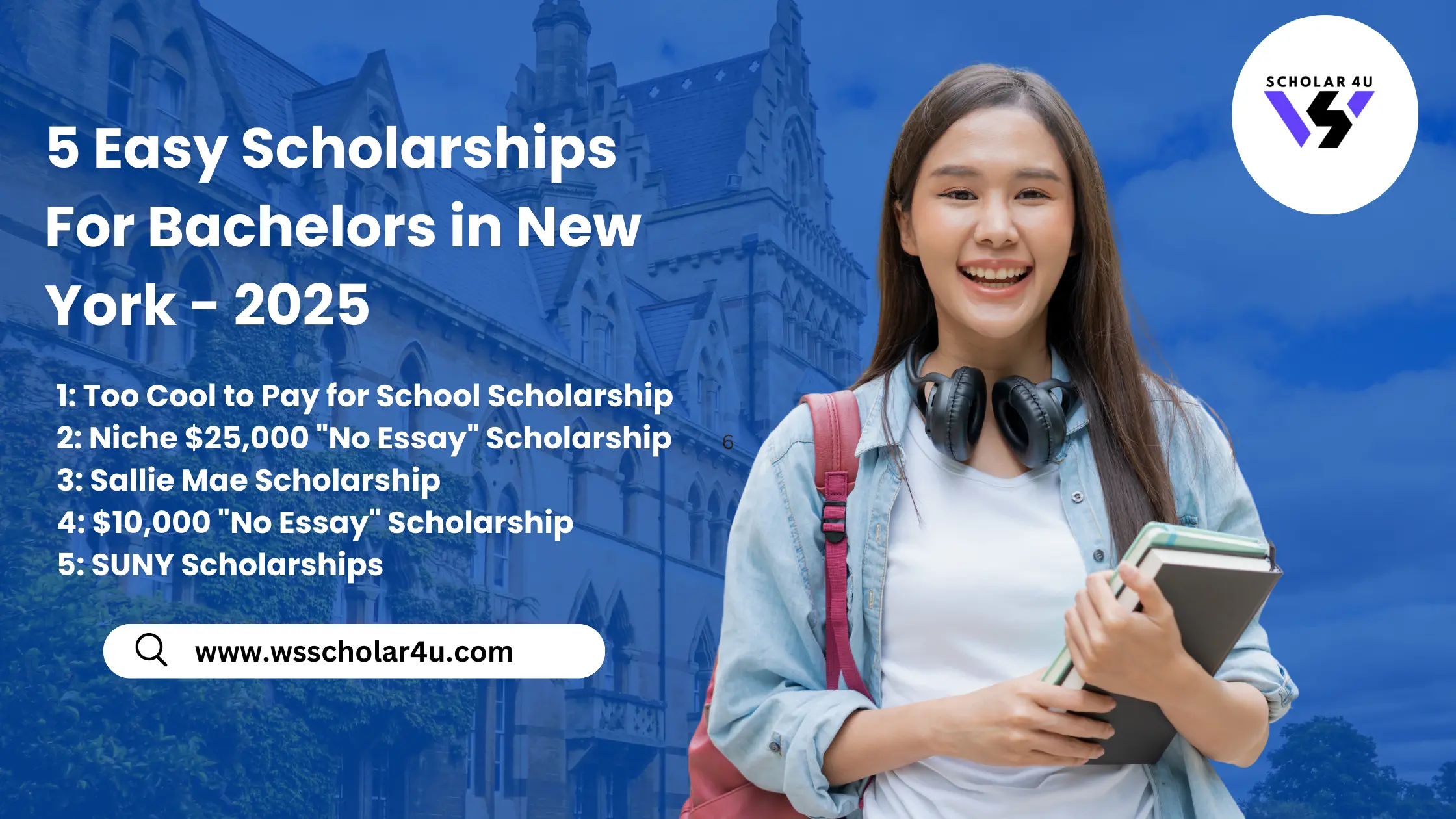 5 Easy Scholarships For Bachelors in New York - 2025