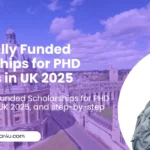 10 Fully Funded Scholarships for PHD Students in UK 2025