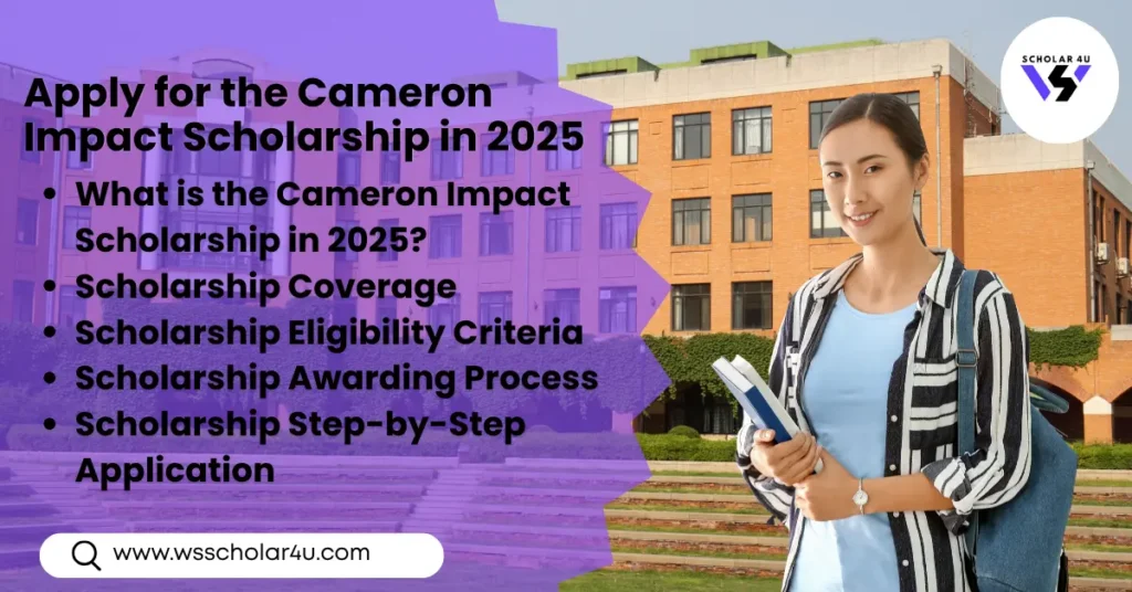 Apply for the Cameron Impact Scholarship in 2025