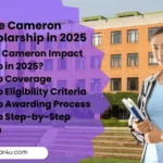 Apply for the Cameron Impact Scholarship in 2025
