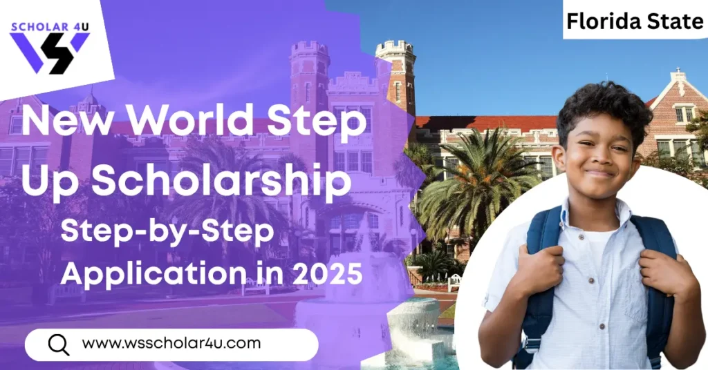 New World Step Up Scholarship Step by Step Application in 2025