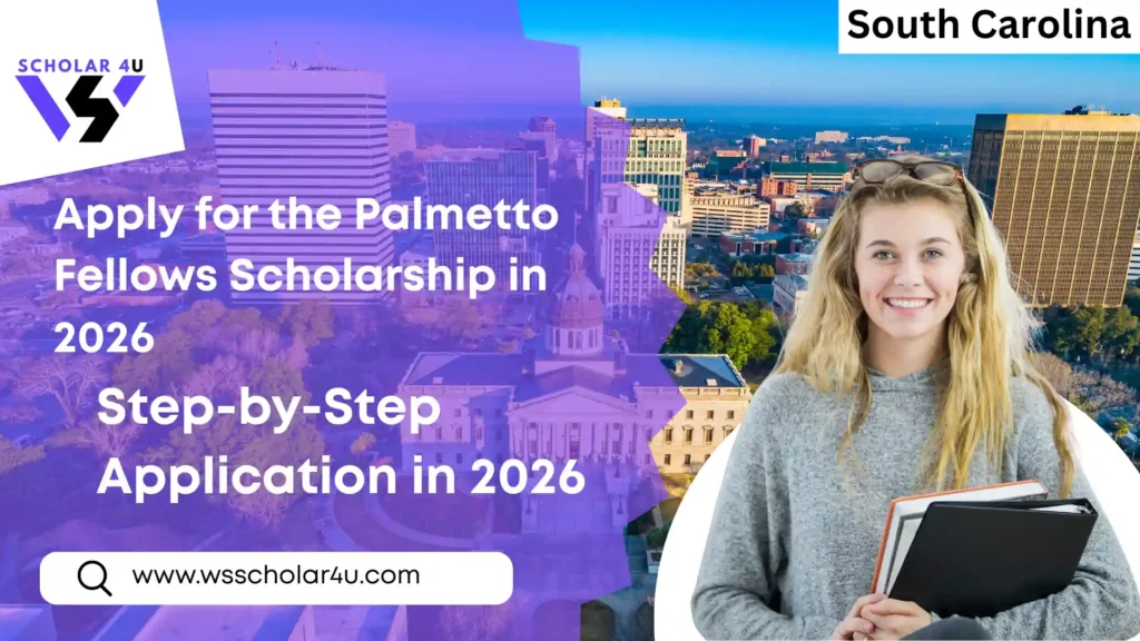 How to Apply for Palmetto Fellows Scholarship in 2026