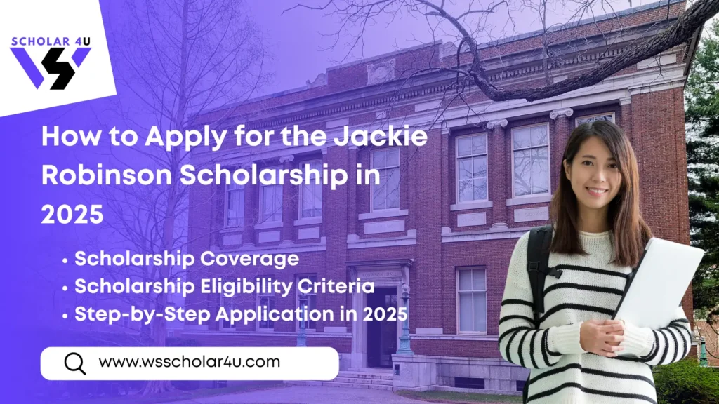 How to Apply for the Jackie Robinson Scholarship in 2025