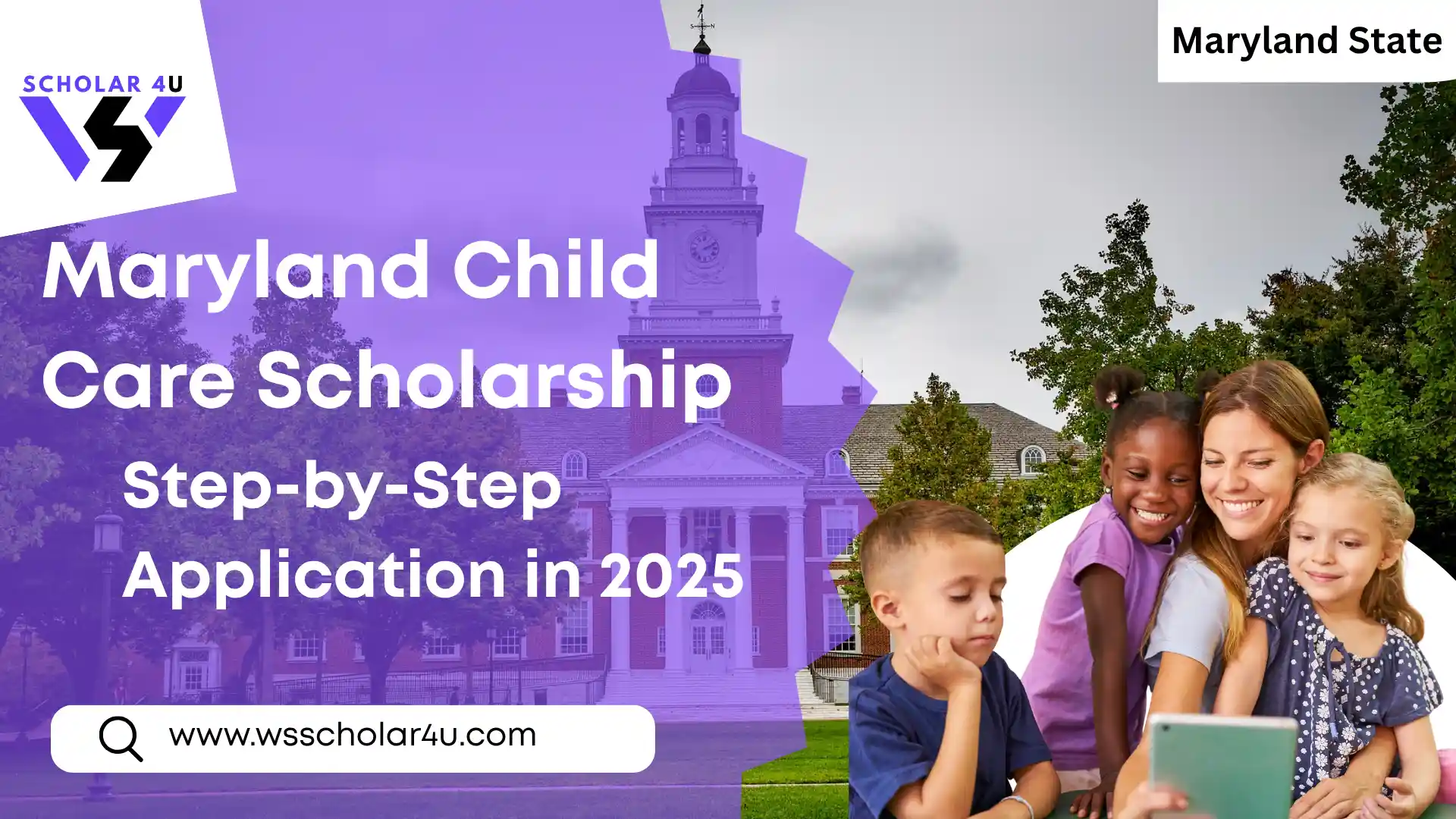 How to apply for Maryland Child Care Scholarship in 2025