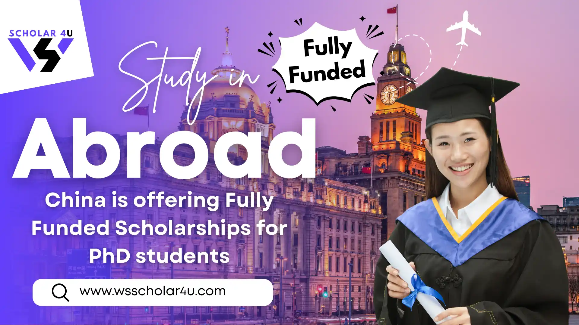 Top 6 Fully Funded Scholarships for PhD students in China 2025