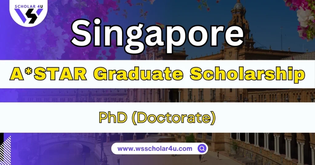 A_STAR Graduate Scholarship