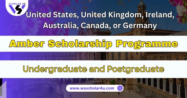 Amber Scholarship Program 2026-27: Eligibility, Deadline and Application Guide