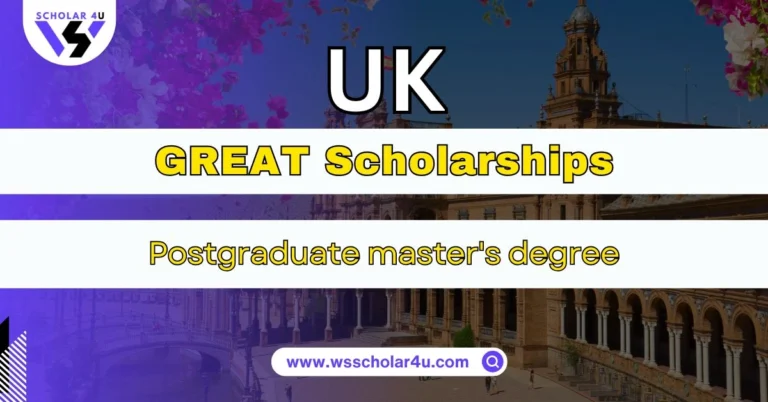 GREAT Scholarships 2027-28: £10,000 for a UK Master’s — Eligibility, Deadlines & How to Apply