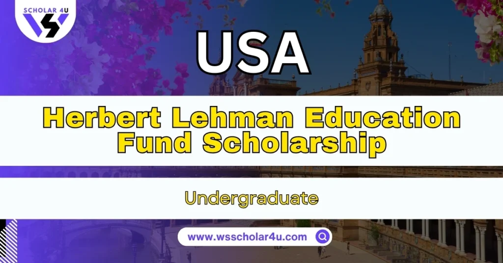 Herbert Lehman Education Fund Scholarship