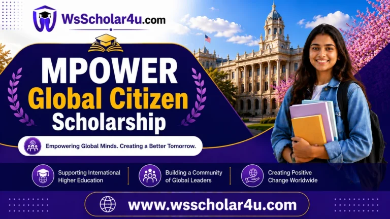 MPOWER Global Citizen Scholarship 2027: Eligibility, Benefits, Deadline, and Application Guide