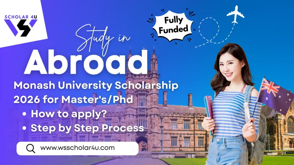 Monash University Scholarship 2026 (Fully Funded) How to apply
