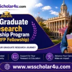 NSF Graduate Research Fellowship Program (NSF GRFP Fellowship)