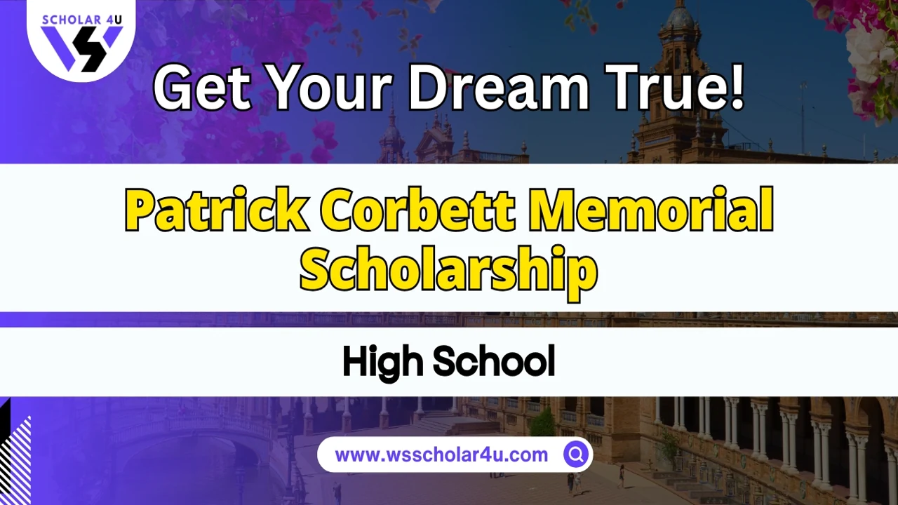 Patrick Corbett Memorial Scholarship for high school students