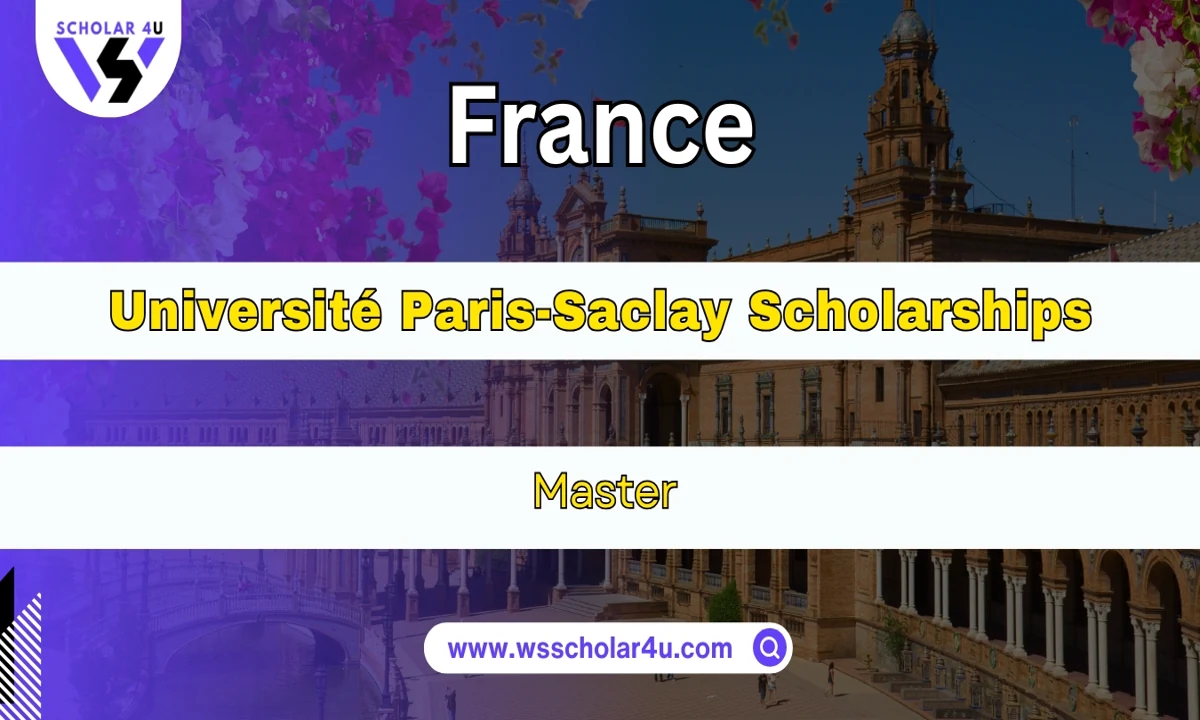Université Paris-Saclay Scholarships