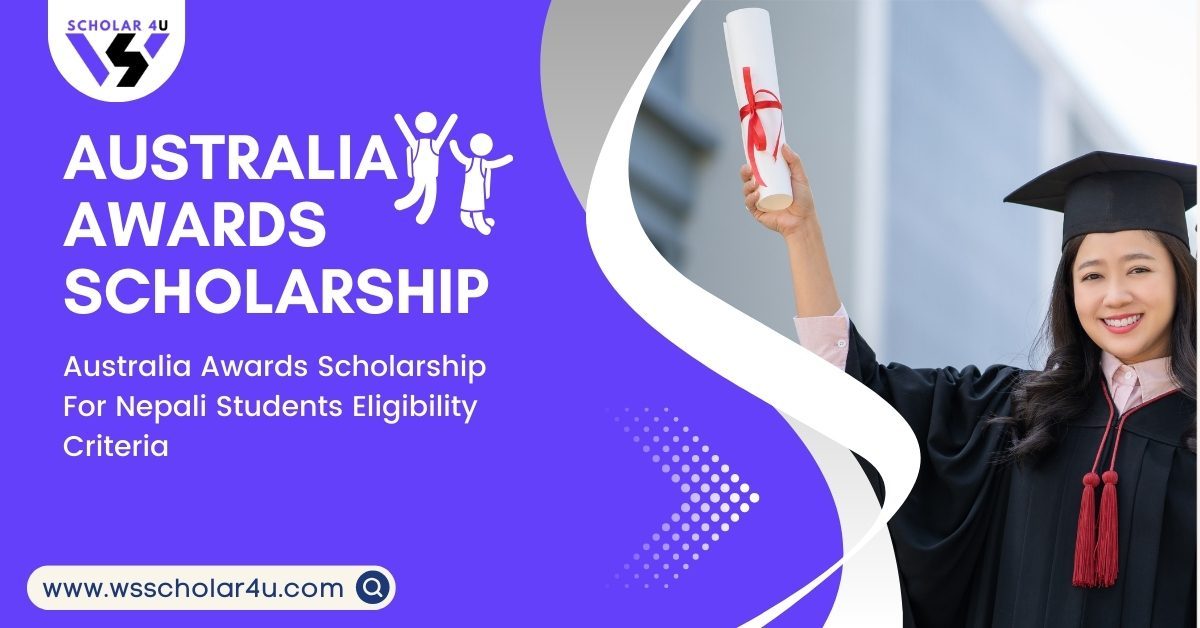 Australia Awards Scholarship For Nepali Students Eligibility Criteria