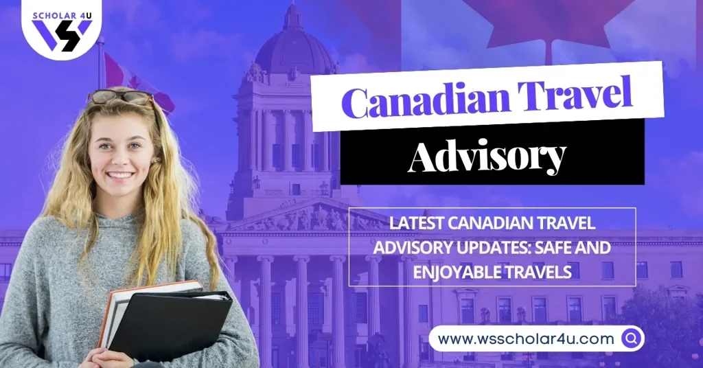 Canadian Travel Advisory
