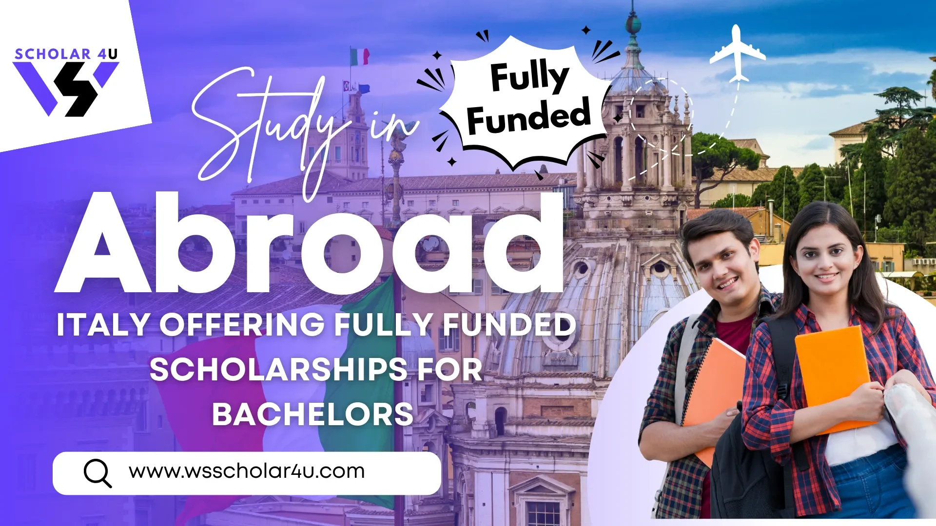 Fully Funded Scholarships for Bachelors in Italy 2025