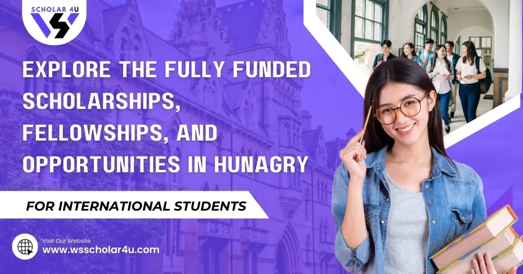 Fully Funded Hungary Scholarships