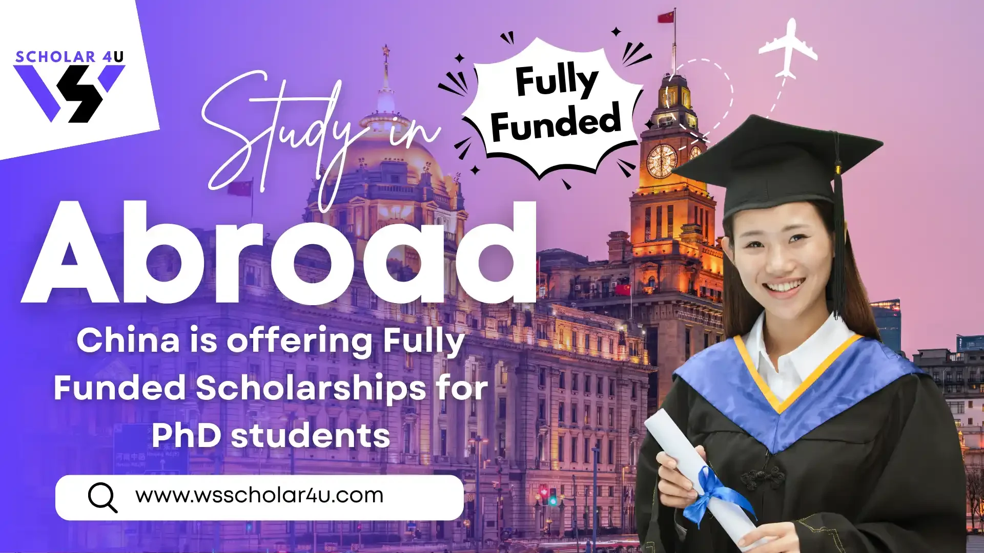 Top 6 Fully Funded Scholarships for PhD students in China 2025