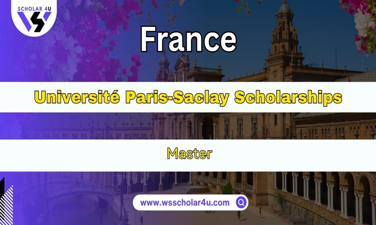 Université Paris-Saclay Scholarships