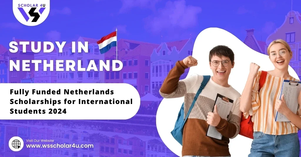 Fully Funded Netherlands Scholarships